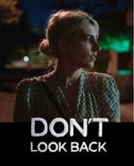 Watch Don\'t Look Back Putlocker