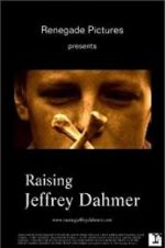 Watch Raising Jeffrey Dahmer Putlocker