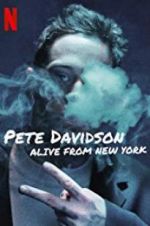 Watch Pete Davidson: Alive from New York Putlocker