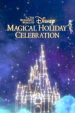 Watch The Wonderful World of Disney: Magical Holiday Celebration Putlocker