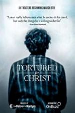 Watch Tortured for Christ Putlocker