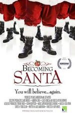 Watch Becoming Santa Putlocker