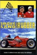 Watch Smoke, Sand & Rubber Putlocker
