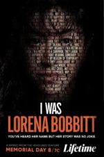 Watch I Was Lorena Bobbitt Putlocker