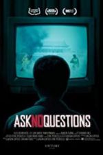 Watch Ask No Questions Putlocker