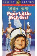 Watch Poor Little Rich Girl Putlocker