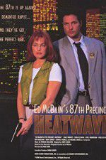 Watch Ed McBain\'s 87th Precinct: Heatwave Putlocker