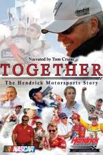 Watch Together The Hendrick Motorsports Story Putlocker