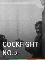 Watch Cock Fight, No. 2 Putlocker