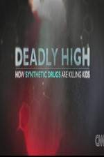 Watch Deadly High How Synthetic Drugs Are Killing Kids Putlocker