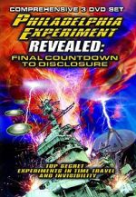 Watch The Philadelphia Experiment Revealed: Final Countdown to Disclosure from the Area 51 Archives Putlocker