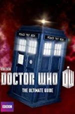 Watch Doctor Who: The Ultimate Guide Putlocker
