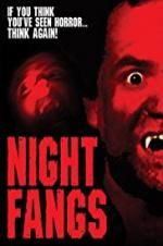 Watch Night Fangs Putlocker