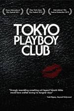 Watch Tokyo Playboy Club Putlocker