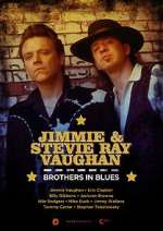 Watch Jimmie and Stevie Ray Vaughan: Brothers in Blues Putlocker