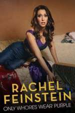 Watch Amy Schumer Presents Rachel Feinstein: Only Whores Wear Purple Putlocker