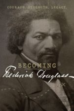 Watch Becoming Frederick Douglass Putlocker