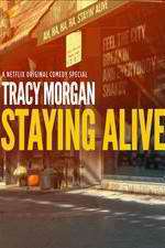 Watch Tracy Morgan Staying Alive Putlocker