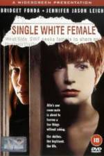 Watch Single White Female Putlocker