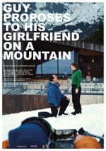 Watch Guy Proposes to His Girlfriend on a Mountain (Short 2019) Putlocker