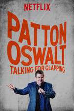 Watch Patton Oswalt: Talking for Clapping Putlocker