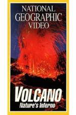 Watch National Geographic's Volcano: Nature's Inferno Putlocker