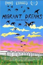 Watch Migrant Dreams Putlocker