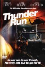Watch Thunder Run Putlocker