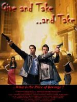 Watch Give and Take, and Take Online Putlocker