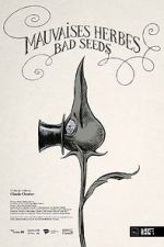 Watch Bad Seeds (Short 2021) Putlocker