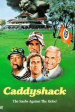 Watch Caddyshack Putlocker