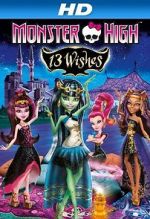 Watch Monster High: 13 Wishes Putlocker