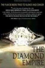 Watch The Diamond Empire Oppenheimer family\'s cartel, Artificial scarcity Putlocker