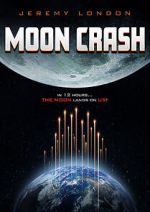 Watch Moon Crash Putlocker