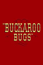 Watch Buckaroo Bugs Putlocker