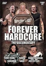 Watch Forever Hardcore: The Documentary Putlocker