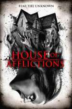 Watch House of Afflictions Putlocker