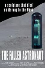 Watch The Fallen Astronaut Putlocker