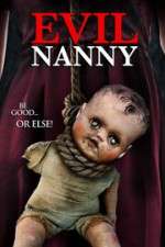 Watch Evil Nanny Putlocker
