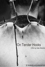 Watch On Tender Hooks Putlocker