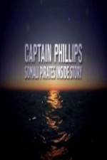 Watch Captain Phillips Somali Pirates Inside Story Putlocker