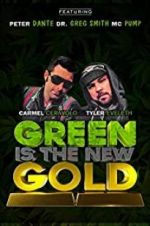 Watch Green Is the New Gold Putlocker