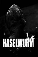 Watch Haselwurm Putlocker