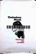 Watch Thelonious Monk Straight No Chaser Putlocker