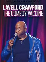 Watch Lavell Crawford: The Comedy Vaccine Putlocker