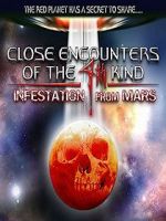 Watch Close Encounters of the 4th Kind: Infestation from Mars Putlocker