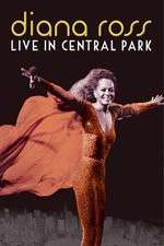 Watch Diana Ross Live from Central Park Putlocker