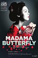 Watch The Royal Opera House: Madama Butterfly Putlocker