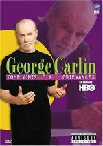 Watch George Carlin: Complaints & Grievances Putlocker