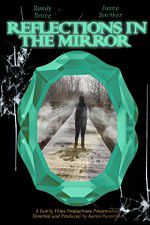 Watch Reflections in the Mirror Putlocker